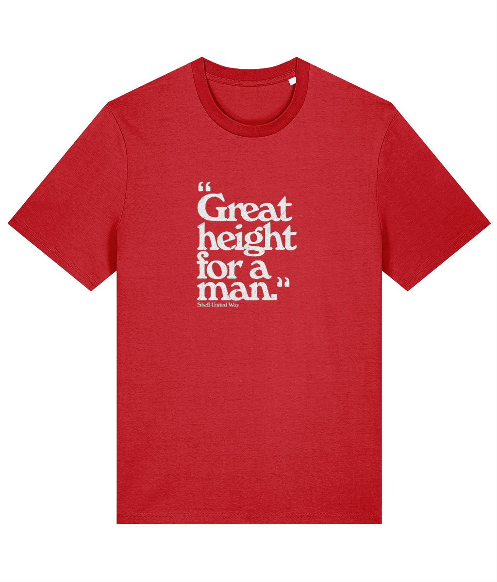 "Great height for a man." - Tee